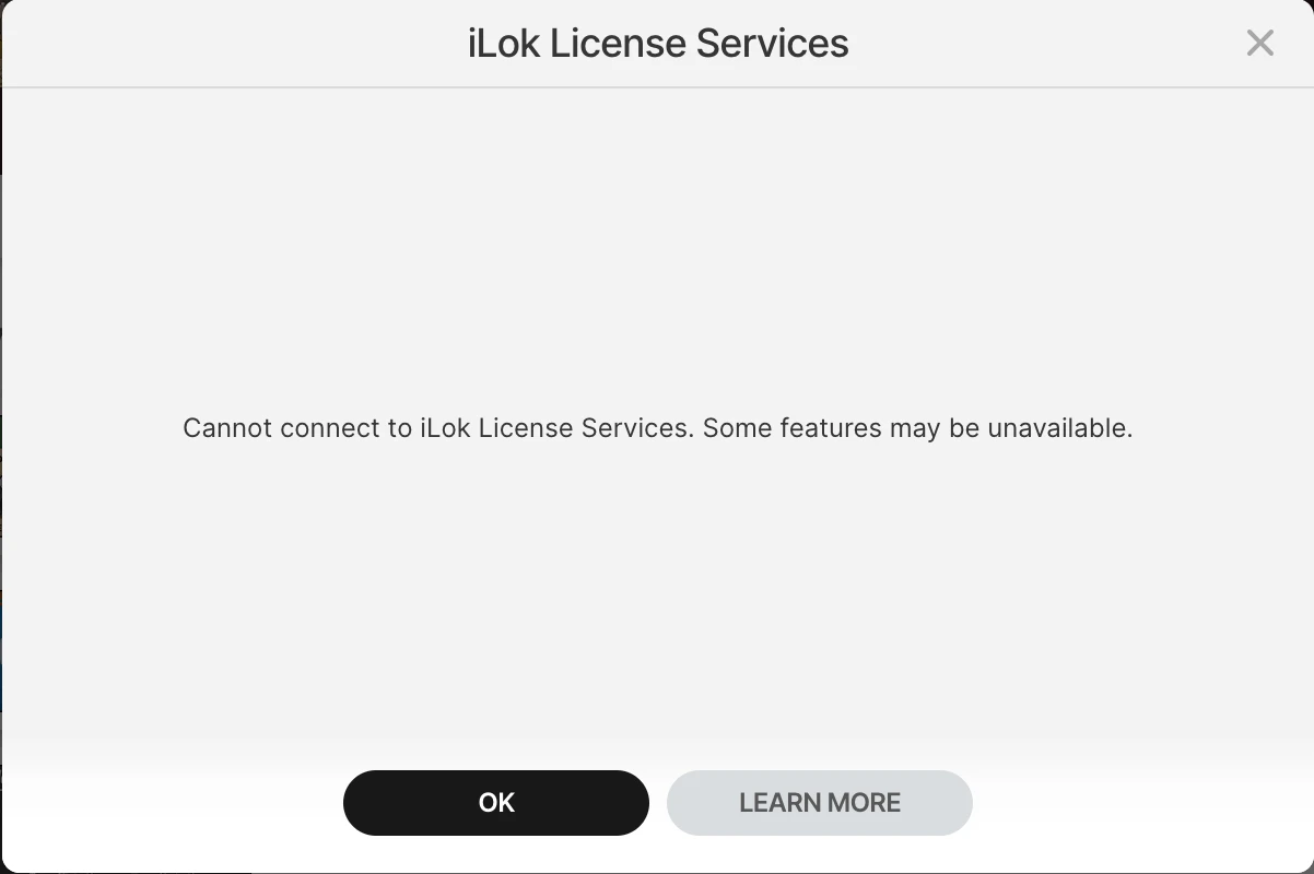 iLok License Services: Cannot connect to iLok License Services. Some features may be unavailable.
